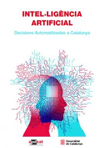 “Intel·ligència Artificial - Decisions automatitzades a Catalunya”